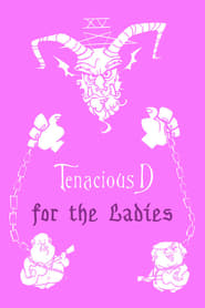 Tenacious D For the Ladies' Poster