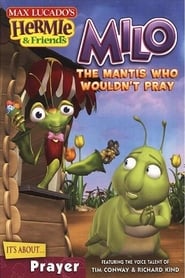 Hermie  Friends Milo the Mantis Who Wouldnt Pray