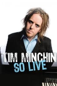 Streaming sources forTim Minchin So Live