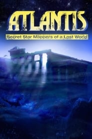 Atlantis Secret Star Mappers of a Lost World