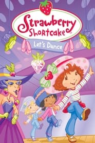 Streaming sources forStrawberry Shortcake Lets Dance