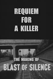 Requiem for a Killer The Making of Blast of Silence' Poster
