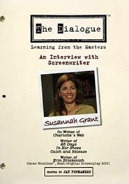 The Dialogue An Interview with Screenwriter Susannah Grant' Poster