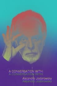 A Conversation with Alejandro Jodorowsky' Poster