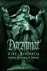 Darzamat  Live Profanity Visiting the Graves of Heretics' Poster