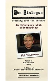 The Dialogue An Interview with Screenwriter Ed Solomon