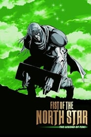 Fist of the North Star The Legend of Toki' Poster
