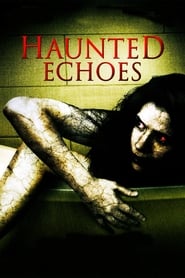Haunted Echoes' Poster