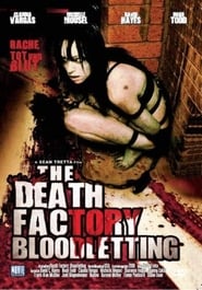 The Death Factory Bloodletting' Poster
