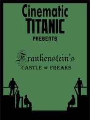 Cinematic Titanic Frankensteins Castle of Freaks' Poster