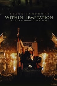 Within Temptation  The Metropole Orchestra Black Symphony' Poster
