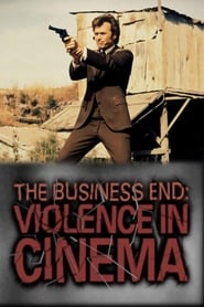 The Business End Violence in Cinema' Poster