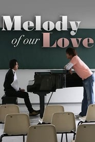Melody of Our Love' Poster