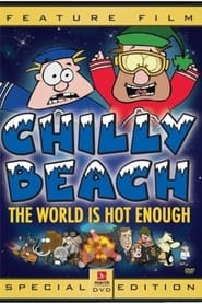 Chilly Beach The World is Hot Enough' Poster