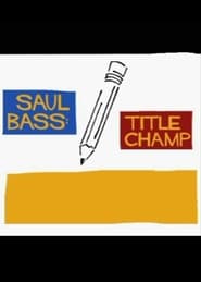 Saul Bass Title Champ' Poster