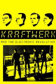 Kraftwerk and the Electronic Revolution' Poster