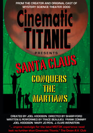 Cinematic Titanic Santa Claus Conquers the Martians' Poster