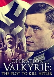 Operation Valkyrie The Stauffenberg Plot to Kill Hitler' Poster