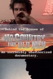 No Country for Old Men Josh Brolins Unauthorized Behind the Scenes' Poster