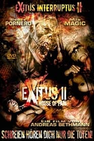 Exitus 2  House of Pain' Poster