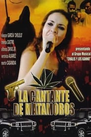 La cantante de Matamoros' Poster
