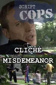 Script Cops Clich Misdemeanor' Poster