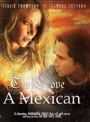To Love a Mexican' Poster