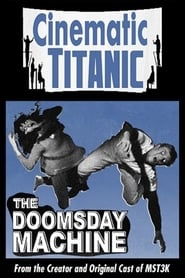 Cinematic Titanic Doomsday Machine' Poster