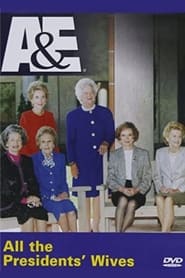 All the Presidents Wives' Poster