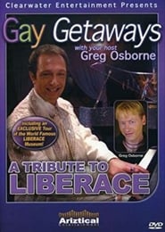 Gay Getaways A Tribute to Liberace' Poster