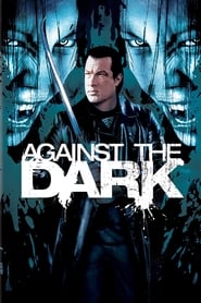 Against the Dark' Poster