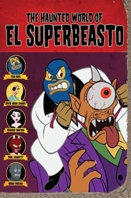 The Haunted World of El Superbeasto' Poster
