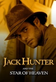 Jack Hunter and the Star of Heaven' Poster