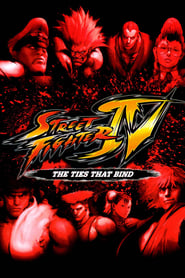 Street Fighter IV The Ties That Bind' Poster