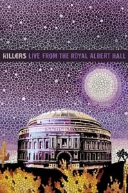 The Killers Live From The Royal Albert Hall