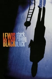 Lewis Black Stark Raving Black' Poster