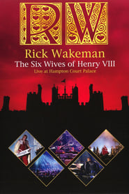 Rick Wakeman The Six Wives Of Henry VIII' Poster