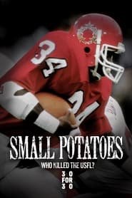 Streaming sources forSmall Potatoes Who Killed the USFL