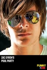 Zac Efrons Pool Party' Poster