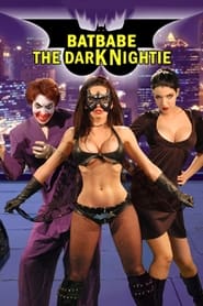 Batbabe The Dark Nightie' Poster