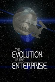 The Evolution of the Enterprise' Poster