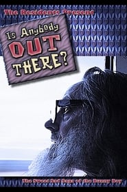 The Residents Is Anybody Out There' Poster