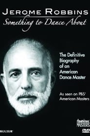 Jerome Robbins Something to Dance About' Poster