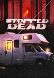 Stopped Dead' Poster