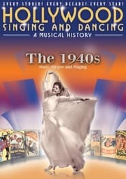 Hollywood Singing and Dancing A Musical History  The 1940s Stars Stripes and Singing