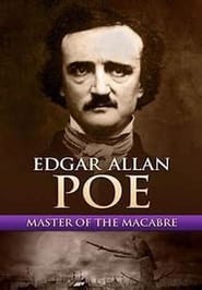 Edgar Allan Poe Master of the Macabre' Poster