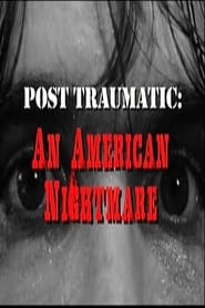 Post Traumatic An American Nightmare' Poster