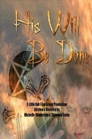 His Will Be Done' Poster