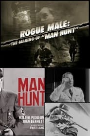 Rogue Male The Making of Man Hunt' Poster