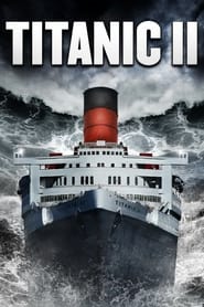 Titanic II' Poster